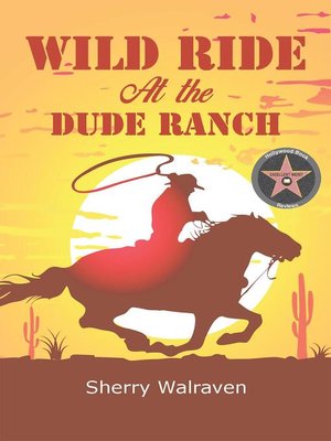cover image of Wild Ride At the Dude Ranch